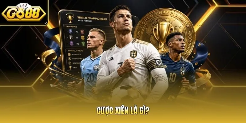 Cược xiên là gì